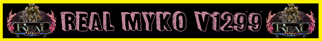 Real Myko v1299 Best Myko Server Lv72 Medium Farm/Exp Banner