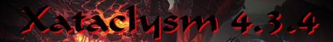 Xataclysm 4.3.4 Banner